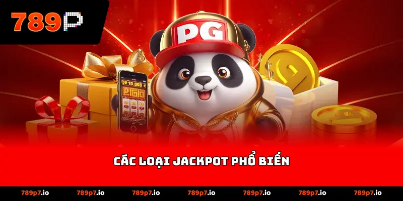 Các loại jackpot phổ biến